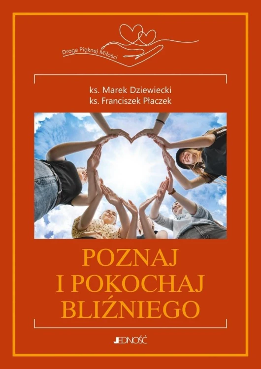 Droga Pięknej Miłości T.3 Poznaj i pokochaj..
