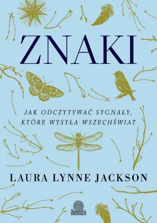 Znaki. Jak odczytywać sygnały... w.3