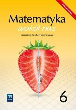Matematyka Wokół nas SP 6 ćw. cz.2