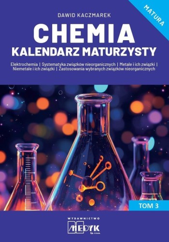 Chemia Kalendarz Maturzysty T.3