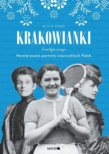 Krakowianki. Kontynuacja. Herstoryczne portrety...