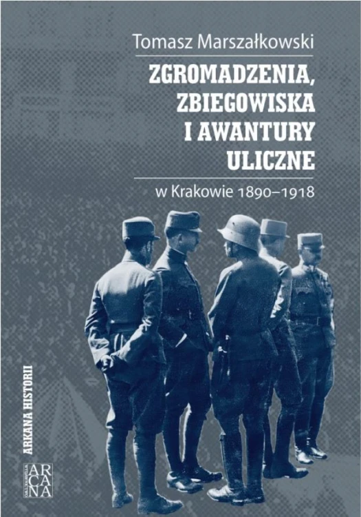 Zgromadzenia, zbiegowiska i awantury uliczne...