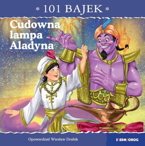 101 bajek. Cudowna lampa Aladyna