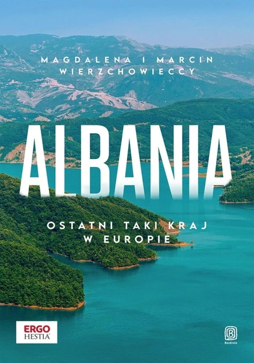 Albania. Ostatni taki kraj w Europie