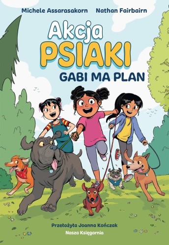 Akcja psiak T.1 Gabi ma plan