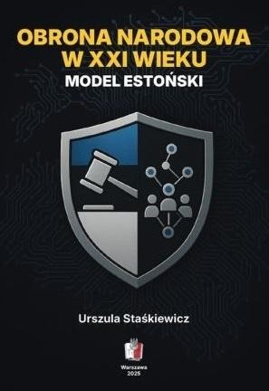 Obrona narodowa w XXI wielku Model estoński