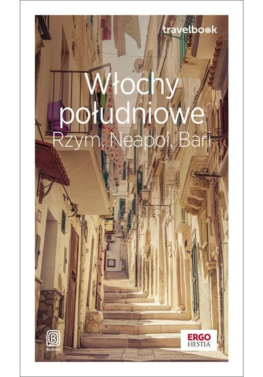 Włochy południowe. Rzym, Neapol, Bari. Travelbook