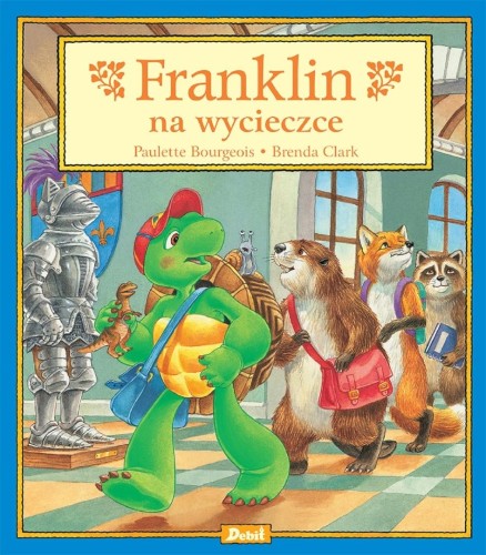 Franklin. Franklin na wycieczce