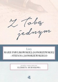 z-toba-jednym-listy-marii-pawlikowskiej-jasnorzewskiej-i-stefana-jasnorzewskiego,313570-s.jpg