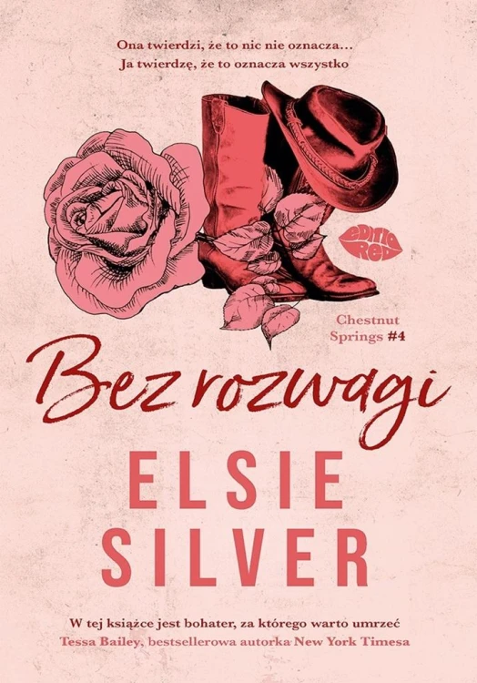 Chestnut Springs T.4 Bez rozwagi