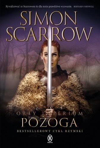 Orły Imperium 22. Pożoga