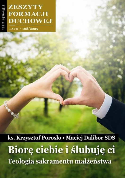 Zeszyty Formacji Duchowej nr 108 Biorę ciebie...