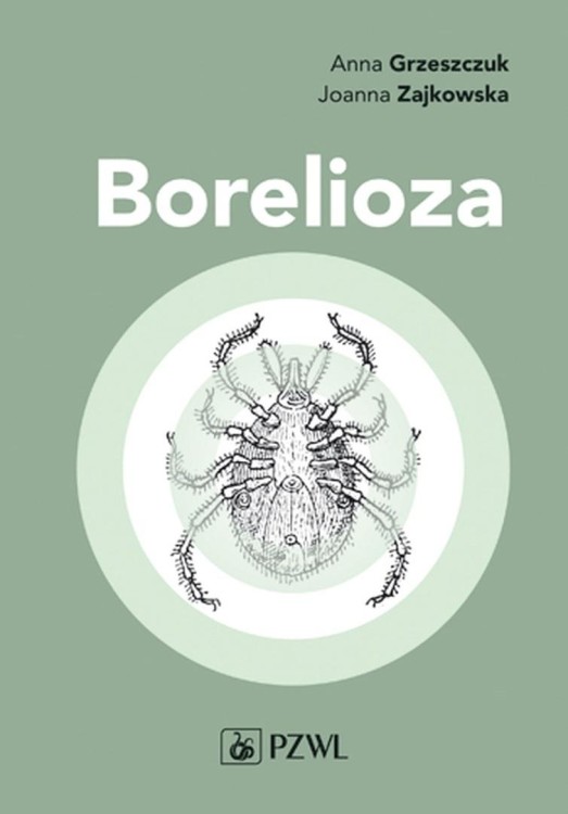 Borelioza w praktyce klinicznej