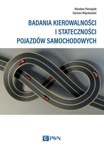 Badania kierowalności i stateczności pojazdów...