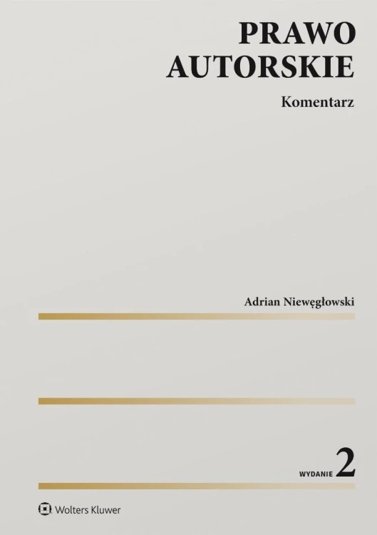Prawo autorskie. Komentarz w.2