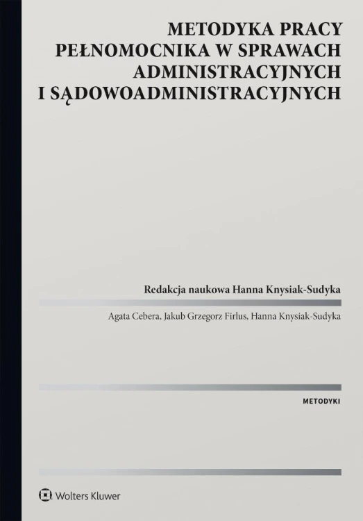 Metodyka pracy pełnomocnika w sprawach administr.