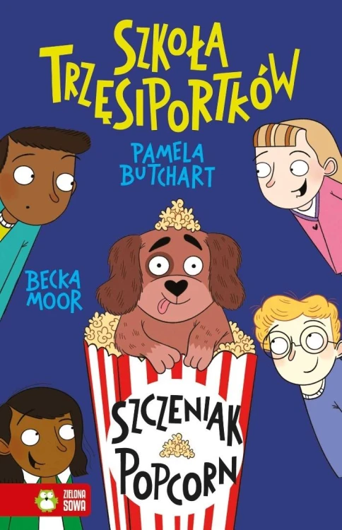Szkoła Trzęsiportków. Szczeniak Popcorn