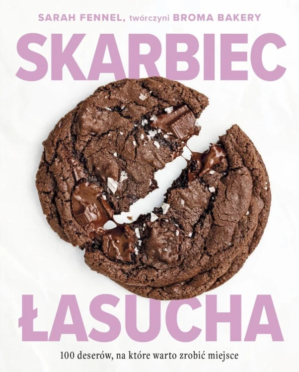 Skarbiec łasucha. 100 deserów, na które warto..