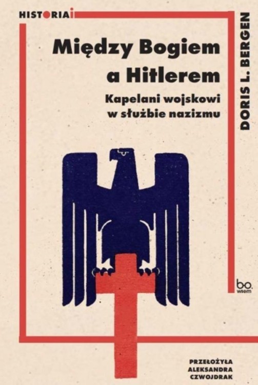 Między Bogiem a Hitlerem. Kapelani wojskowi...