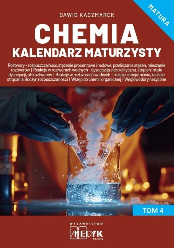 Chemia Kalendarz Maturzysty T.4