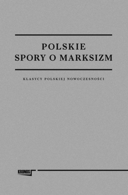 Polskie spory o marksizm