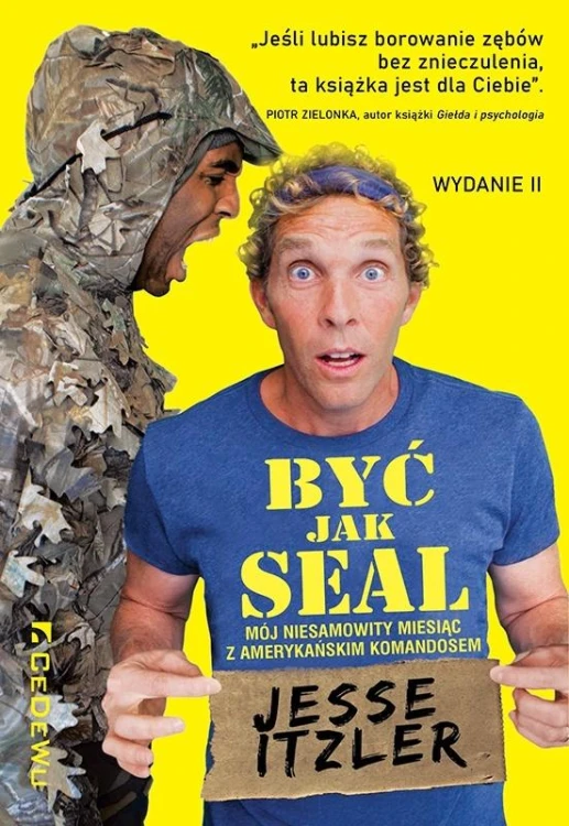 Być jak SEAL. Mój niesamowity miesiąc..