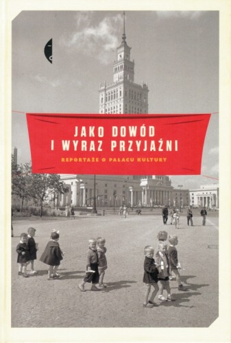 Jako-dowod-i-wyraz-przyjazni-Magdalena-Budzinska-Monika-Sznajderman.jpg