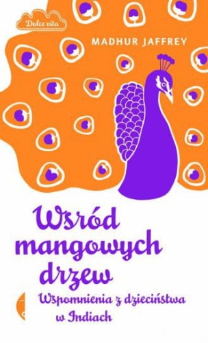 Wśród mangowych drzew Jaffrey Madhur.jpg