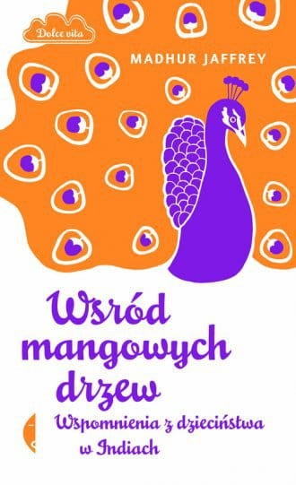 Wśród mangowych drzew Jaffrey Madhur.jpg