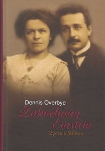 Zakochany Einstein Życie z Milevą Dennis Overbye.jpg