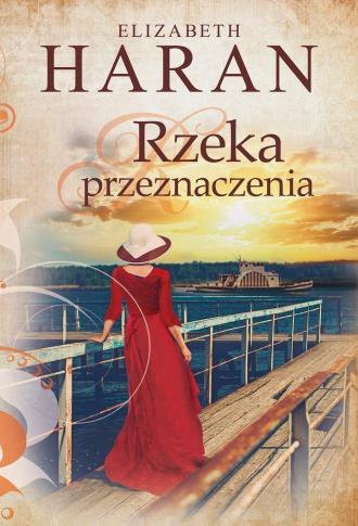 Rzeka przeznaczenia Elizabeth Haran.jpg