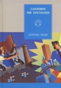 Goodbye Mr Socialism Antonio Negri.jpg
