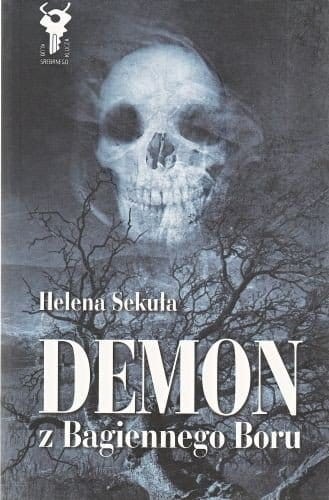 Demon z Bagiennego Boru Helena Sekuła.jpg