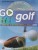 Go Golf Trening z instruktorem na filmie DVD Gavin Newsham.jpg